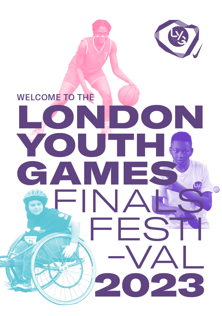 Welcome to the London Youth Games Finals Festival 2023